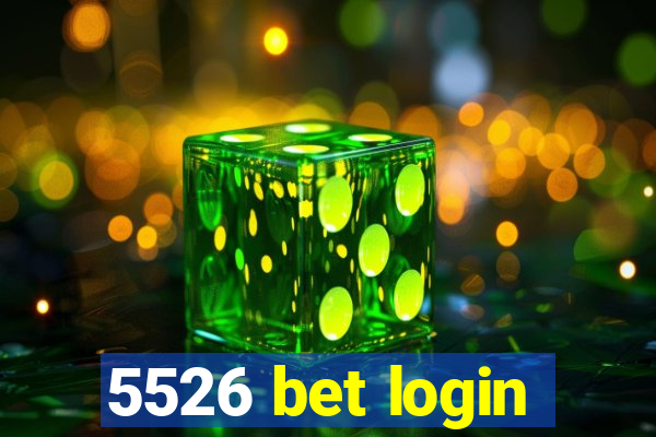 5526 bet login